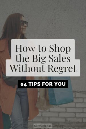 How to Shop the Big Sales Without Regret