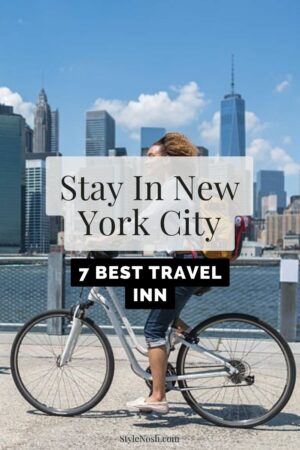 Best Travel Inn Places To Stay In New York City