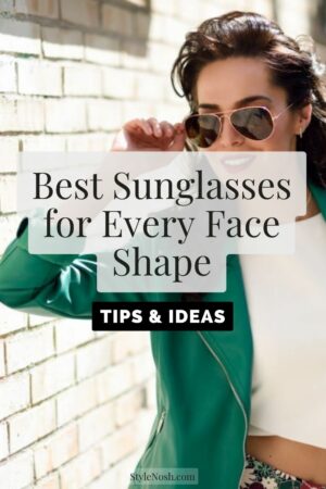How to Choose the Best Sunglasses for Every Face Shape ideas